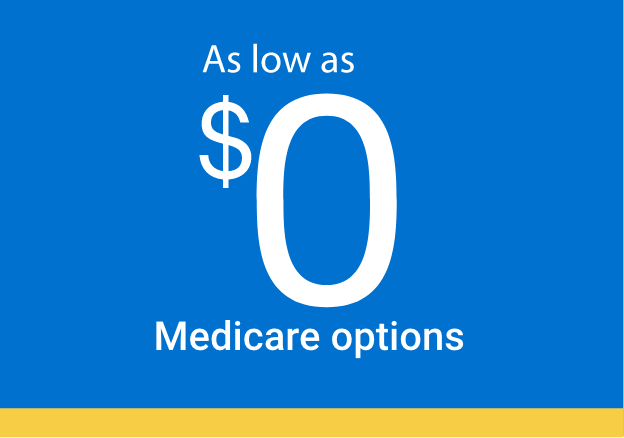 As low as $0 Medicare Options